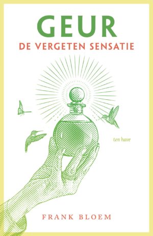 Scent – The Forgotten Sensation