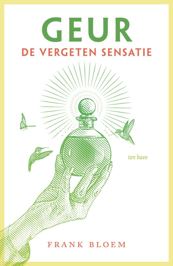 Scent – The Forgotten Sensation