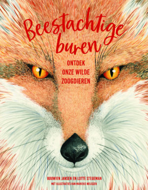 Backyard Beasts: All About the Wild Mammals of Europe