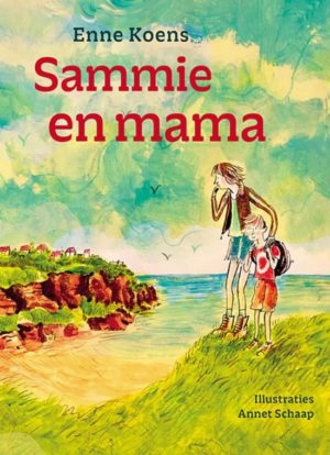 Sammy series - Sammy and Mum
