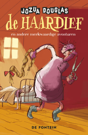The Hair Thief and Other Remarkable Adventures