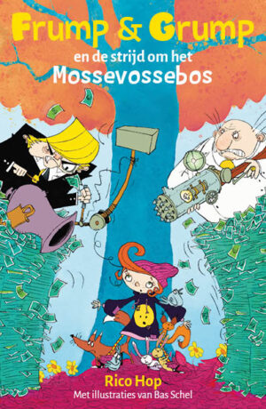 Frump & Grump and the Battle for the Mossfoxwoods